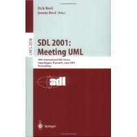  SDL 2001: Meeting UML: 10th International SDL Forum Copenhagen, Denmark, June 27-29, 2001. Proceedings