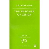  Prisoner of Zenda, the (Penguin Popular Classics)