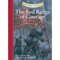  Classic Starts: The Red Badge of Courage (Classic Starts Series)