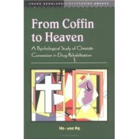  From Coffin to Heaven: A Psychological Study of Christian Conversion in Drug Rehabilitation