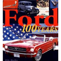  Ford: 100 Years of History