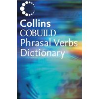  Collins COBUILD Dictionary of Phrasal Verbs