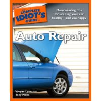  The Complete Idiot's Guide to Auto Repair