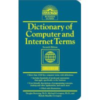  Dictionary of Computer and Internet Terms (Barron's Business Guides)