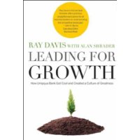  Leading for Growth: How Umpqua Bank Got Cool and Created a Culture of Greatness