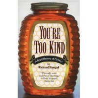  You're Too Kind: A Brief History of Flattery