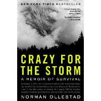  Crazy for the Storm: A Memoir of Survival