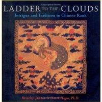  Ladder to the Clouds: Intrigue and Tradition in Chinese Rank