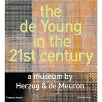  The de Young in the 21st Century: A Museum by Herzog & de Meuron