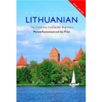  Colloquial Lithuanian: The Complete Course for Beginners