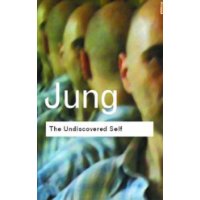  The Undiscovered Self: Answers to Questions Raised by the Present World Crisis