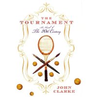  Tournament, The: A Novel of the 20th Century