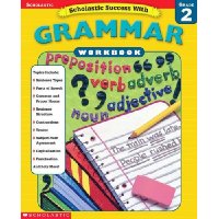  Scholastic Success With: Grammar Workbook: Grade 2