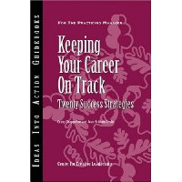  Keeping Your Career on Track: Twenty Success Strategies