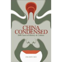  China Condensed: 5,000 Years of History and Culture