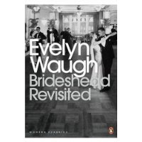  Brideshead Revisited: Sacred and Profane Memories of Captain Charles Ryder: The Sacred and Profane Memories of Captain Charles Ryder