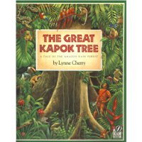  The Great Kapok Tree: A Tale of the Amazon Rain Forest