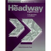  New Headway English Course: Workbook (without Key) Upper-intermediate level