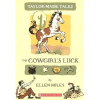  Taylor-Made Tales #3: the Cowgirl's Luck