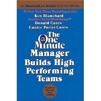  The One Minute Manager Builds High Performing Teams