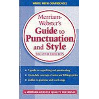  Merriam-Webster's Guide to Punctuation and Style