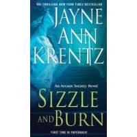  Sizzle and Burn (Arcane Society, Book 3)