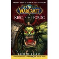  Warcraft: World of Warcraft: Rise of the Horde