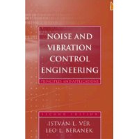  Noise and Vibration Control Engineering: Principles and Applications