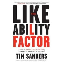  The Likeability Factor: How to Boost Your L-Factor and Achieve Your Life's Dreams