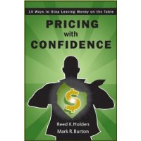  Pricing with Confidence: 10 Ways to Stop Leaving Money on the Table