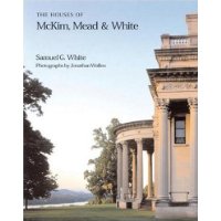  The Houses of McKim, Mead & White