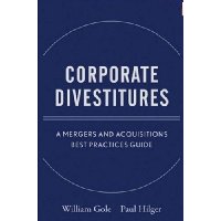  Corporate Divestitures: A Mergers and Acquisitions Best Practices Guide