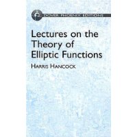  Lectures on the Theory of Elliptic Functions