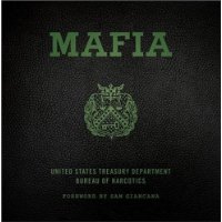  Mafia: The Government's Secret File on Organized Crime