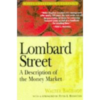  Lombard Street: A Description of the Money Market