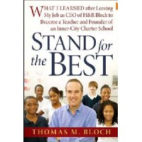  Stand for the Best: What I Learned after Leaving My Job as CEO of H&R Block to Become a Teacher and Founder of an Inner-City Charter School