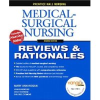  Prentice Hall Nursing Reviews & Rationales: Medical-Surgical Nursing (2nd Edition)