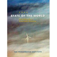  State of the World 2008: Toward a Sustainable Global Economy (State of the World Series)