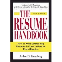  The Resume Handbook: How to Write Outstanding Resumes and Cover Letters for Every Situation