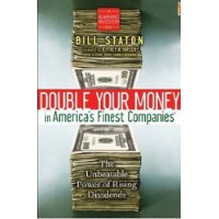  Double Your Money in America's Finest Companies: The Unbeatable Power of Rising Dividends