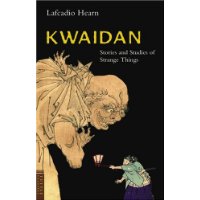  Kwaidan: Stories And Studies Of Strange Things