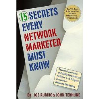  15 Secrets Every Network Marketer Must Know: Essential Elements and Skills Required to Achieve 6- and 7-Figure Success in Network Marketing