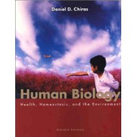  Human Biology, Fourth Edition: Health, Homeostasis, and the Environment