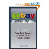  The eBay Millionaire: Titanium PowerSeller Secrets for Building a Big Online Business