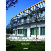  Hospital Architecture: Specialist Clinics & Medical Departments