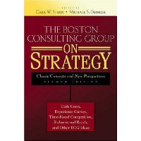  The Boston Consulting Group on Strategy: Classic Concepts and New Perspectives