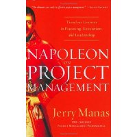  Napoleon on Project Management: Timeless Lessons in Planning, Execution, and Leadership