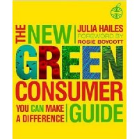  The New Green Consumer Guide