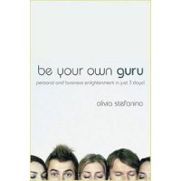  Be Your Own Guru: Personal and Business Enlightenment in Just 3 Days!