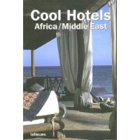  Cool Hotels: Africa/Middle East